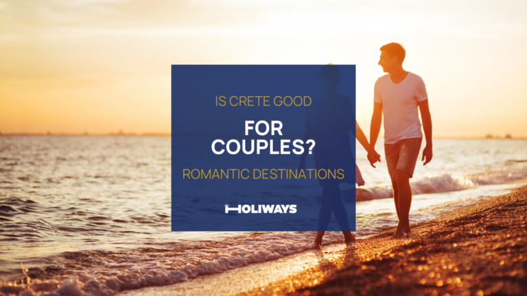 Is Crete Good for Couples
