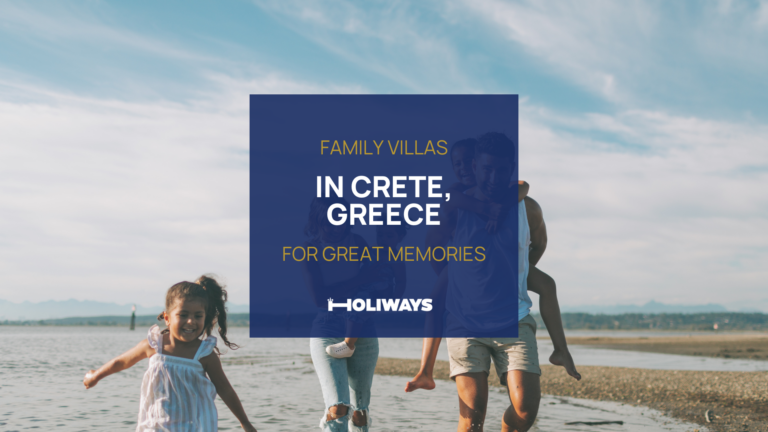 Family Villas in Crete