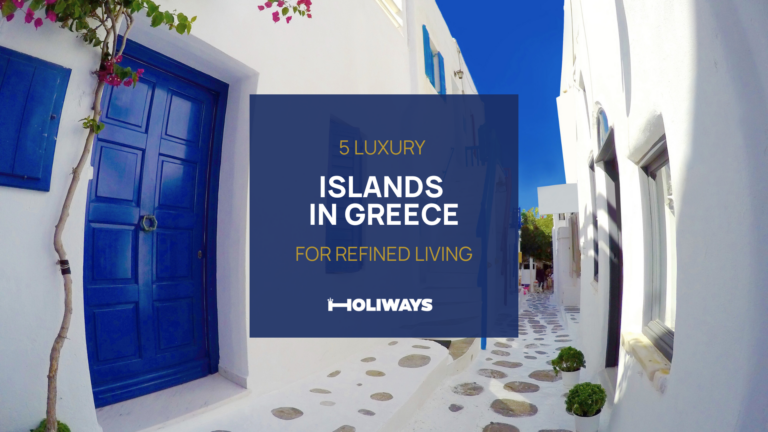 Luxury Islands in Greece