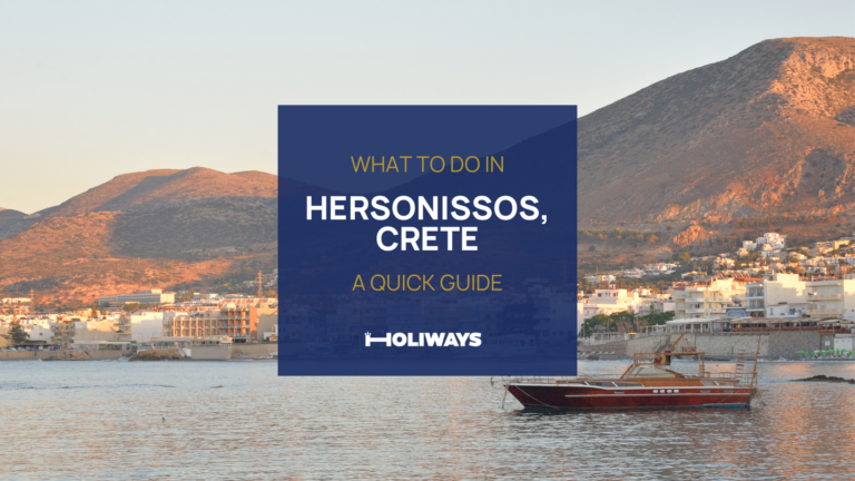 What to Do in Hersonissos Crete